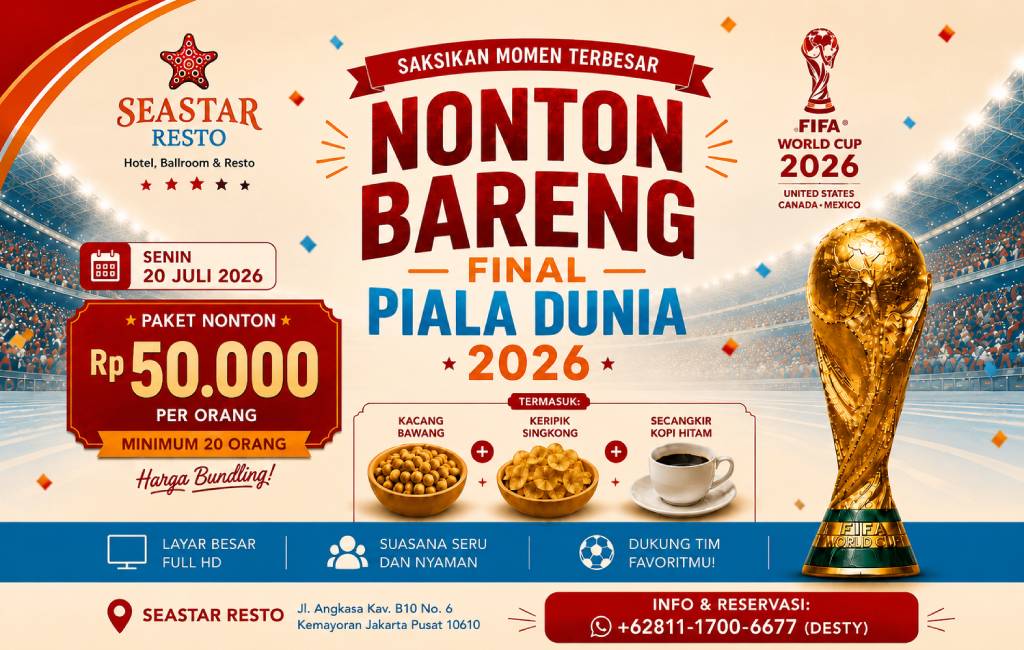 Nobar Final Piala Dunia 2026 untuk Rombongan di Jakarta, Mulai Rp50.000 per Orang