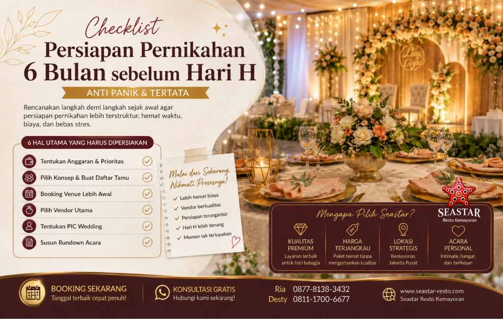 Checklist Persiapan Pernikahan 6 Bulan sebelum Hari H: Anti Panik dan Tertata
